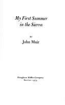 John Muir: My first summer in the Sierra (1979, Houghton Mifflin)