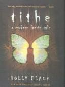 Holly Black: Tithe (Hardcover, 2004, Tandem Library)