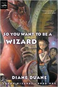 So You Want to Be a Wizard (Young Wizards #1) (Paperback, 2003, Harcourt)
