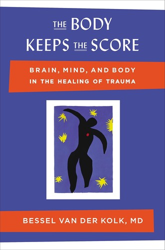 The Body Keeps the Score (2014)