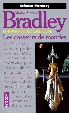 Marion Zimmer Bradley: Les casseurs de mondes (French language, 1991)