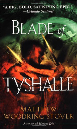 Blade of Tyshalle (Paperback, 2002, Del Rey)