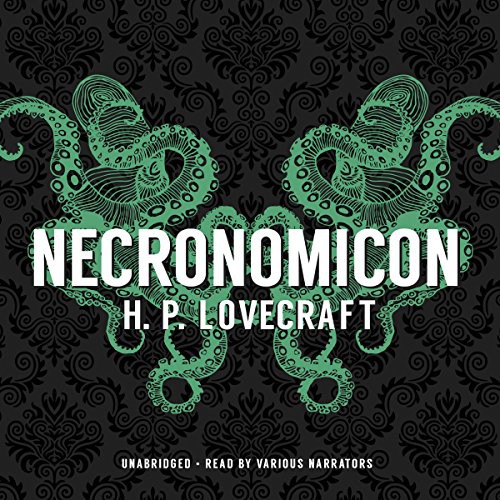 H. P. Lovecraft: Necronomicon (AudiobookFormat, 2014, Blackstone Audio, Blackstone Audiobooks)