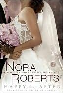 Nora Roberts: Happy ever after (2010, Thorndike Press)