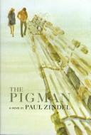 Paul Zindel: The Pigman (Hardcover, 1968, HarperCollins Publishers)