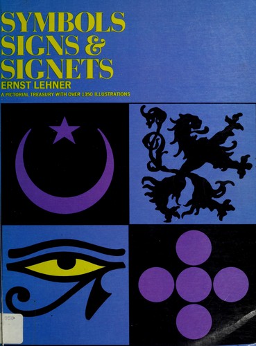 Ernst Lehner: Symbols, signs & signets (1969, Dover Publications, Constable)