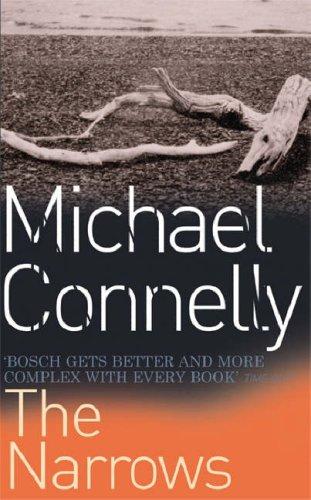 Michael Connelly: The Narrows (Paperback, 2004, Orion mass market paperback)