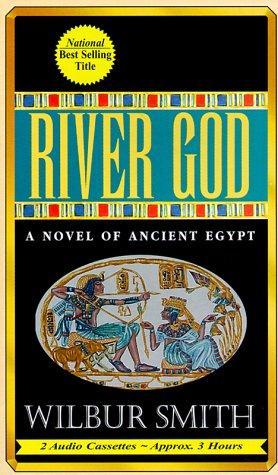 Wilbur Smith: River God (AudiobookFormat, 1997, Media Books Audio Publishing)