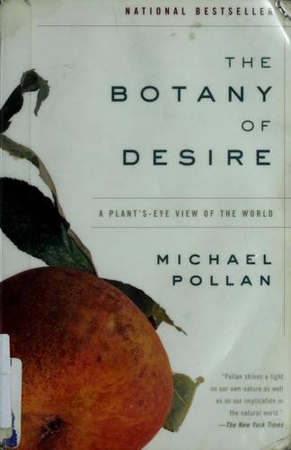 The Botany of Desire (Paperback, 2002, Random House Trade Paperbacks)