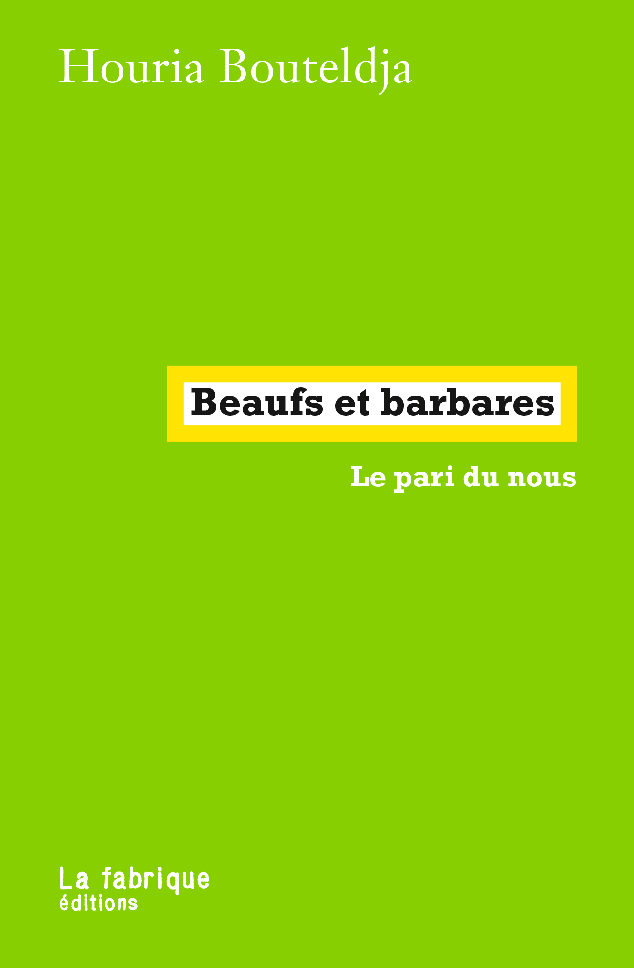 Beaufs et barbares (Paperback, fr language, 2023, La fabrique éditions)