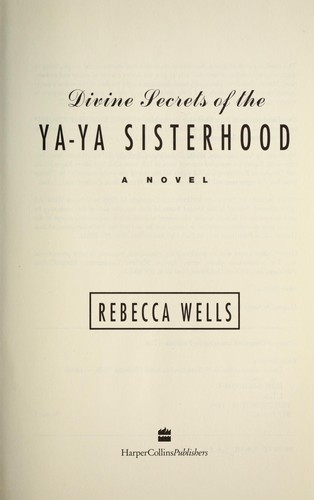 The Divine Secrets of the Ya Ya Sisterhood (Holiday Cover Edition) (Hardcover, 1998, HarperCollins)
