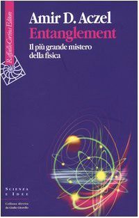 Entanglement (Paperback, Italian language, 2004, Raffaello Cortina)