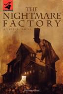 The Nightmare Factory (2007, Harper Paperbacks)