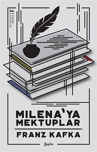 Franz Kafka: Milena'ya Mektuplar (Paperback, 2017, Zeplin Kitap)