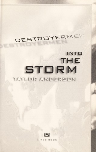 Taylor Anderson: Into the storm (2008, Roc)