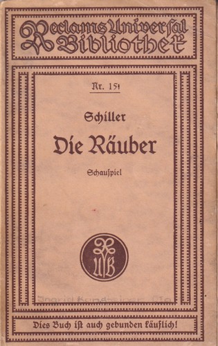 Friedrich Schiller: Die Räuber (German language, 1940, Philipp Reclam jun. Leipzig)