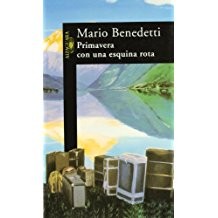 Mario Benedetti: Primavera con una esquina rota (Spanish language, 1998, Alfaguara)