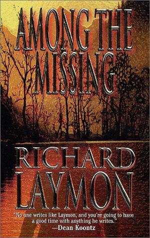Richard Laymon: Among the Missing (Paperback, Leisure Books)
