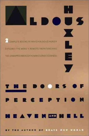 The Doors of Perception and Heaven and Hell (1990, Perennial)