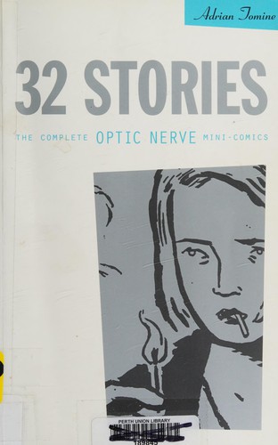 Adrian Tomine: 32 stories (Paperback, 2004, Drawn and Quarterly Publications)