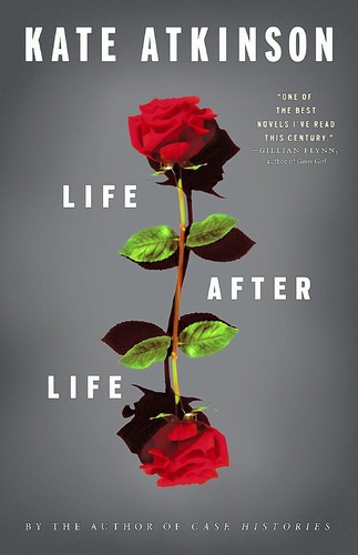 Life After Life (2013, Little, Brown and Company)