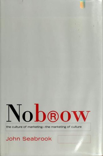 John Seabrook: NoBrow (Hardcover, 2000, A.A. Knopf)