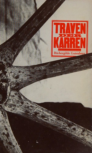 B. Traven: Der Karren (Hardcover, German language, 1972, Büchergilde Gutenberg)