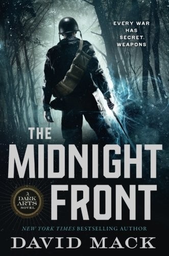 David Mack (undifferentiated): The Midnight Front: A Dark Arts Novel (2018, Tor Books)