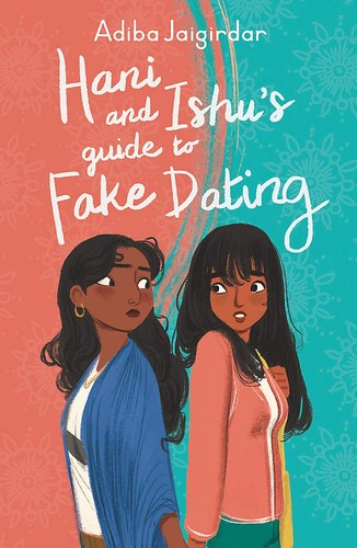 Hani and Ishu's Guide to Fake Dating (2021, Page Street Publishing Company)