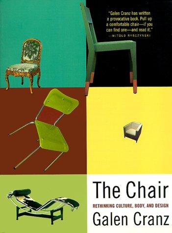 Galen Cranz: The Chair (2000, W. W. Norton & Company)