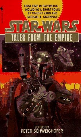 Peter Schweighofer: Star Wars: Tales from the Empire (Paperback, 1997, Spectra)