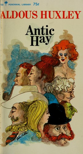 Aldous Huxley: Antic Hay (1965, Harper & Row)