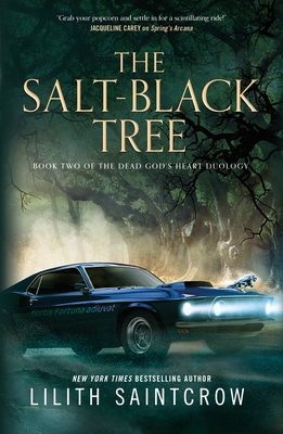 Lilith Saintcrow: The Salt-Black Tree (Paperback, english language, 2023, Tor Trade)