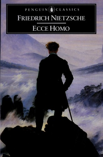 Friedrich Nietzsche: Ecce homo (1979, Penguin Books)