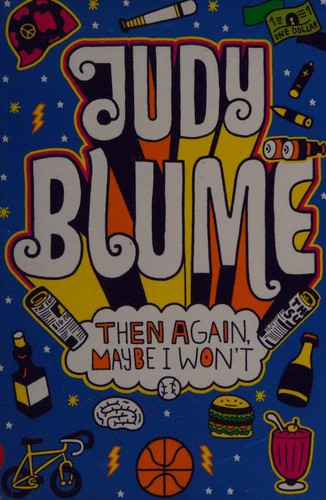 Judy Blume: Then Again, Maybe I Won't (Paperback, 2011, MacMillan Children's Books)