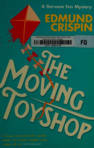 Edmund Crispin: Moving Toyshop (2015, HarperCollins Publishers Limited)