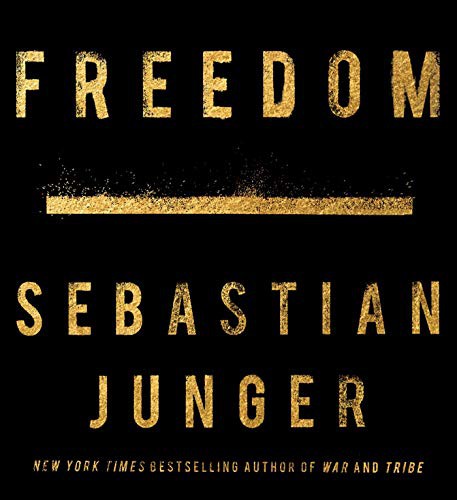 Sebastian Junger: Freedom (AudiobookFormat, 2021, Simon & Schuster Audio)