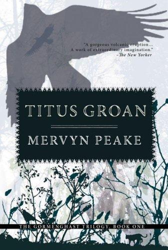 Titus Groan (Paperback, 2007, Overlook TP)