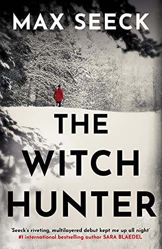 Max Seeck: The Witch Hunter (Paperback, 2020, Welbeck Publishing)