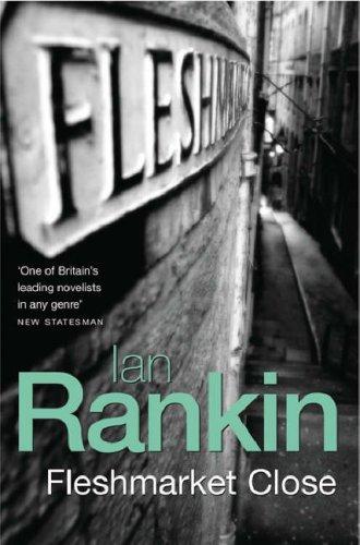 Ian Rankin: Fleshmarket Close (Hardcover, 2004, Orion)