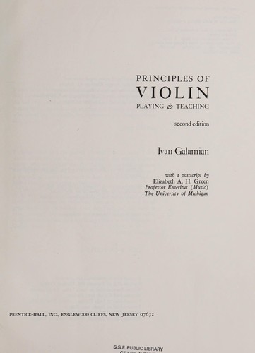 Principles of violin playing & teaching (1985, Prentice-Hall)