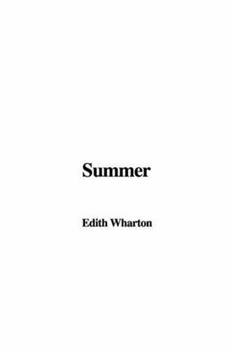 Edith Wharton: Summer (Paperback, 2002, IndyPublish.com)