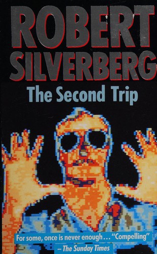 The Second Trip (Paperback, 1991, Orion Publishing Co)