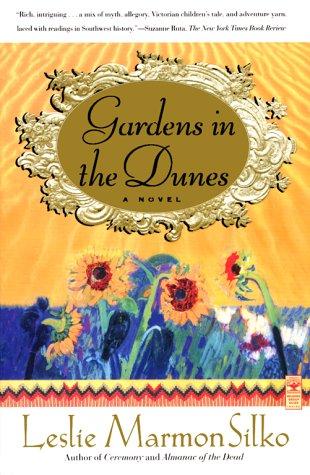 GARDENS IN THE DUNES (Paperback, 2000, Simon & Schuster)