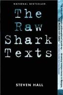 The Raw Shark Texts (Paperback, 2008, Canongate U.S.)