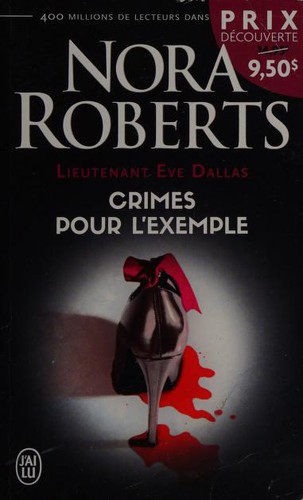 Nora Roberts, Maud Godoc: Crimes pour l'exemple (Paperback, French language, 2016, J'AI LU)