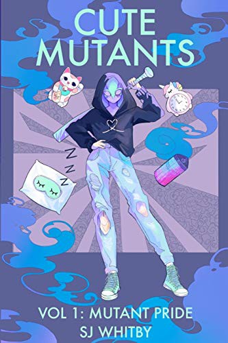 Cute Mutants Vol 1 (Paperback, 2020, SJ Whitby)