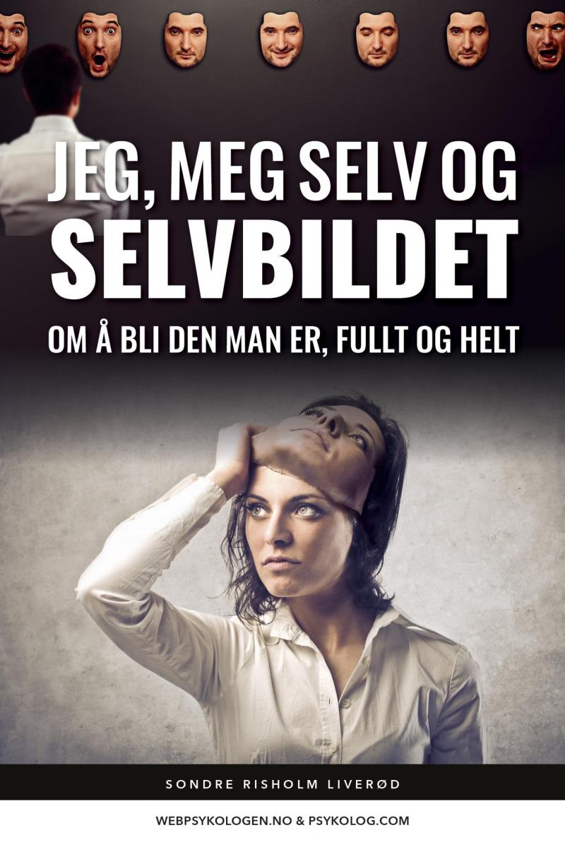 Jeg, meg selv og selvbildet (Paperback, Norwegian (Bokmål) language, 2017, Portal)