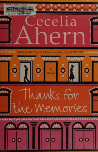 Cecelia Ahern: Thanks for the memories (Hardcover, 2009, HarperCollins)