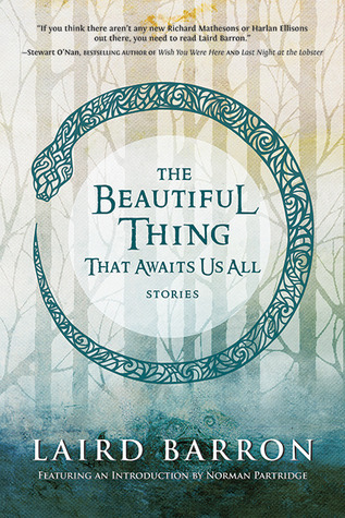 Beautiful Thing That Awaits Us All (2014, Skyhorse Publishing Company, Incorporated)